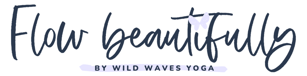 Flow Beautifully by Wild Waves Yoga